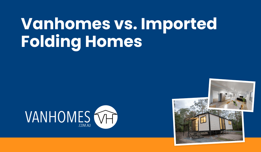 VanHomes vs Imported Folding Homes